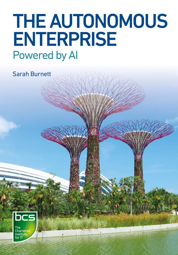 The Autonomous Enterprise - Powered by AI, a practical guide to how applications of AI can boost innovation and transform business processes